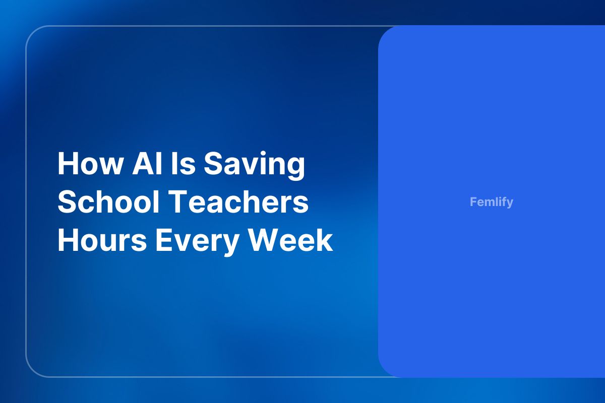 How AI Is Saving School Teachers Hours Every Week