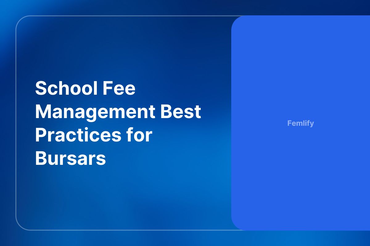 School Fee Management Best Practices for Bursars