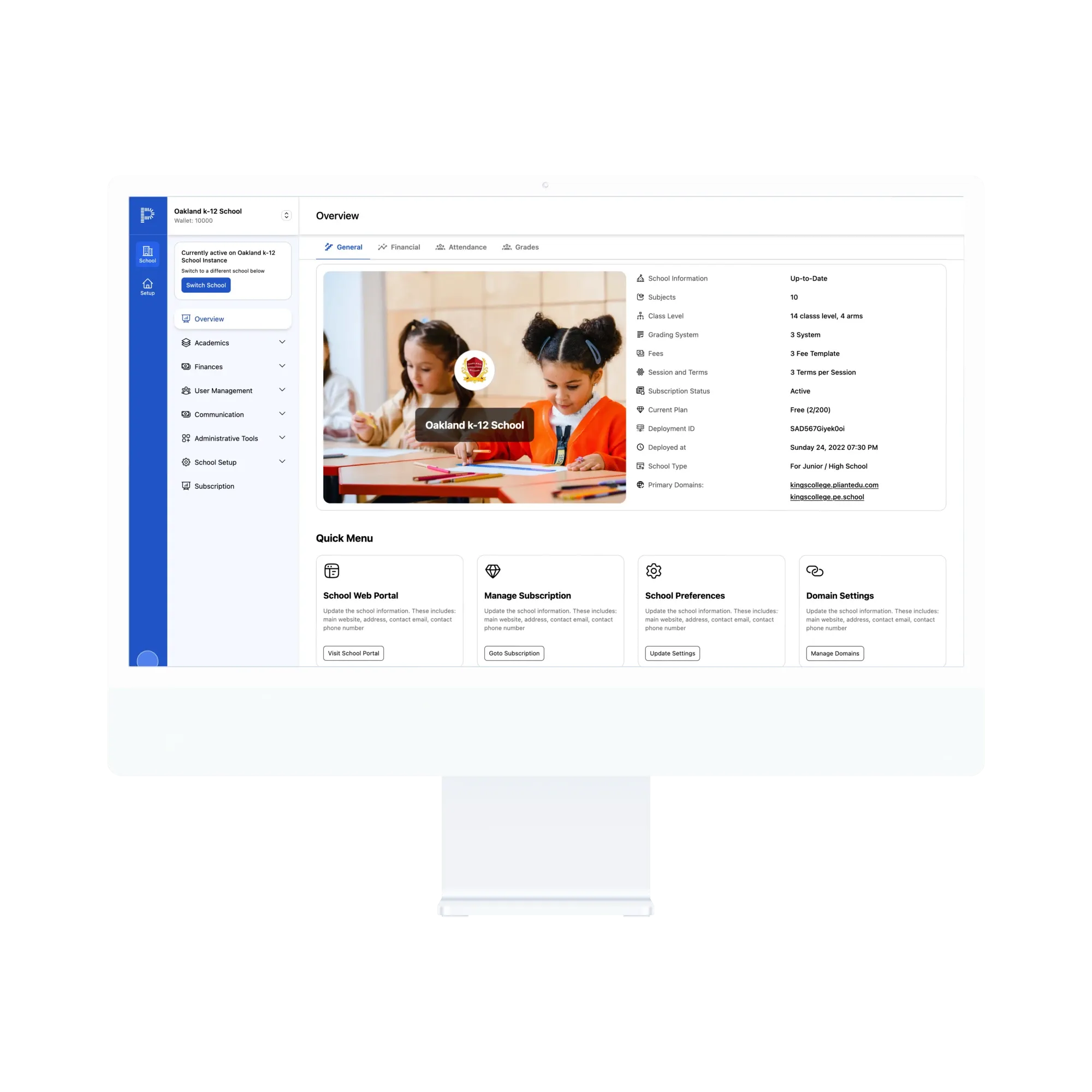 Everything Your School Need in One Platform.